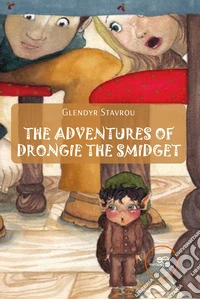 The adventures of drongie the smidget libro