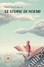 Le storie di Noemi