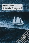 Riflessioni migranti libro