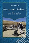 Frauen unter Schleier und Peitschen libro