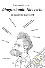 Ringraziando Nietzsche