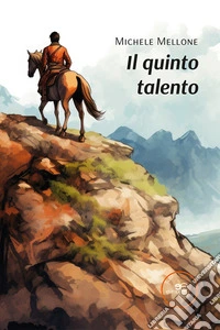 Il quinto talento