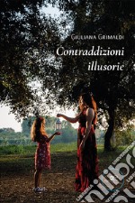 Contraddizioni illusorie libro