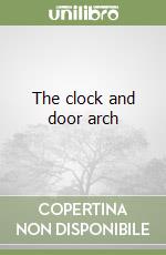 The clock and door arch libro