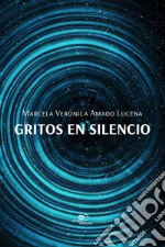 Gritos en silencio