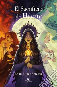 El sacrificio de Hécate libro