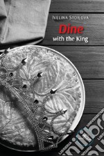 Dine with the King