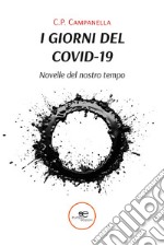 I giorni del Covid-19. Novelle del nostro tempo