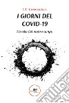 I giorni del Covid-19. Novelle del nostro tempo libro