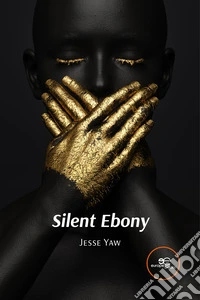 Silent ebony libro