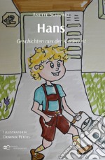 Hans. Geschichten aus der Kinderzeit