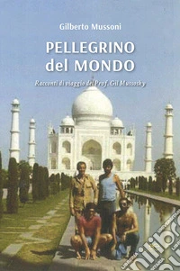 Pellegrino del mondo libro