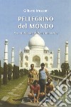 Pellegrino del mondo libro