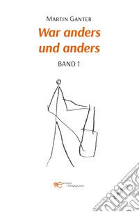 War anders und anders. Vol. 1-2