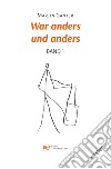 War anders und anders. Vol. 1-2 libro