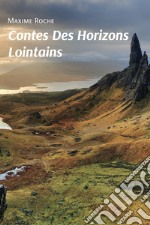 Contes des horizons lointains libro