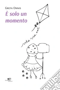 È solo un momento
