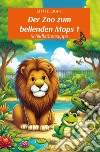 Der Zoo zum bellenden Mops 1 libro