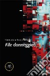 File danneggiati libro