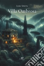 Villa ombrosa libro