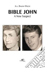 Bible John: a new suspect libro