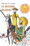 El último quijote libro