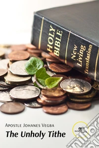 The nnholy Tithe
