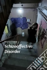 Schizoaffective Disorder