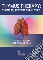 Thymus therapy. The past, present and future libro