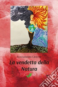 La vendetta della natura