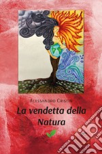 La vendetta della natura libro