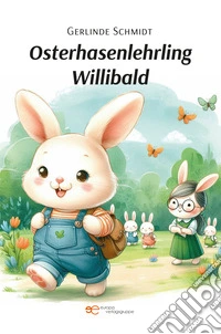 Osterhasenlehrling Willibald