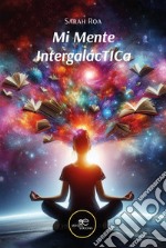 Mi Mente IntergalácTICa libro