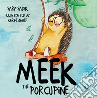 Meek the porcupine libro