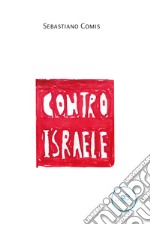 Contro Israele libro