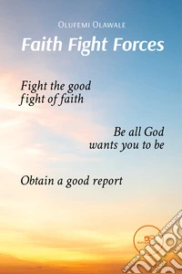 Faith Fight Forces