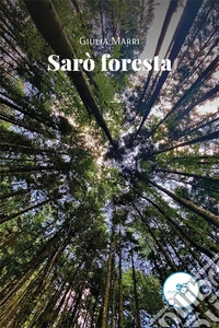 Sarò foresta