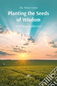 Planting the seeds of wisdom libro