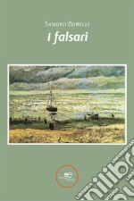 I falsari libro