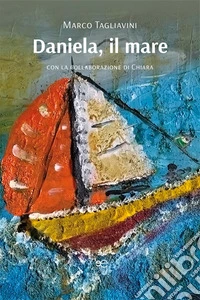 Daniela, il mare libro