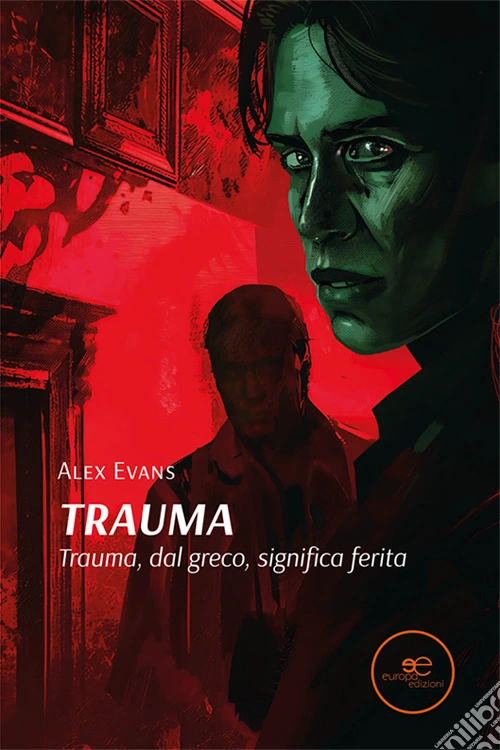 Trauma. Trauma, dal greco, significa ferita