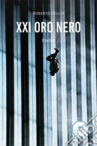 XXI Oro nero