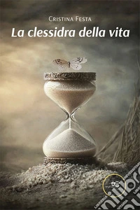 La clessidra della vita libro