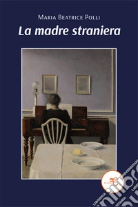 La madre straniera libro