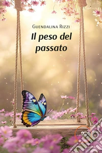 Il peso del passato libro