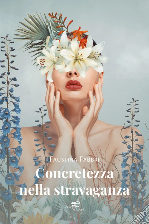 Concretezza nella stravaganza