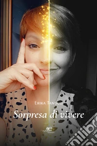 Sorpresa di vivere libro