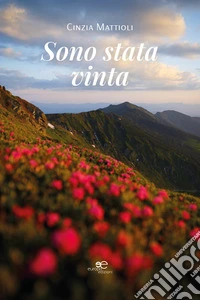 Sono stata vinta