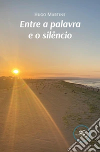 Entre a palavra e o silêncio libro