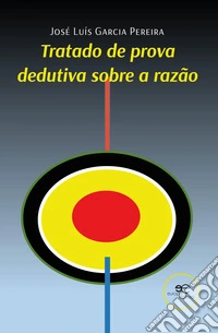 Tratado de prova dedutiva sobre a razão libro